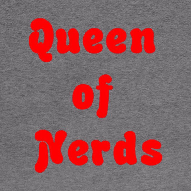 Queen of nerds by Seven Circles